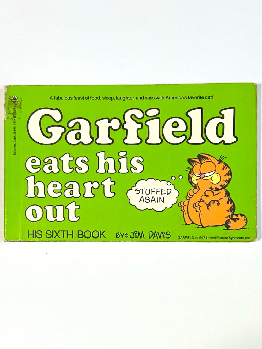 4/$20 Vintage 1983 Garfield Eats His Heart Out His Sixth Softcover Book